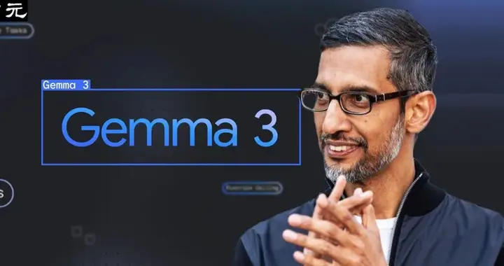 谷歌Gemma 3上线！单GPU最强多模态手机可跑，27B完胜o3-mini