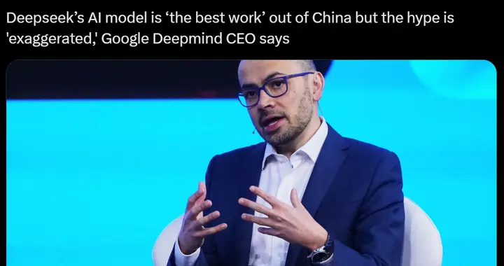 DeepMind CEO放话：DeepSeek是中国最好AI模型，但没任何科学进步