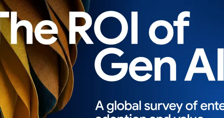 GenAI投入初现回报，谷歌全球调查：86%的企业实现6%的收入增长